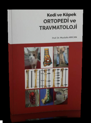 Kedi ve Köpek Ortopedi ve Travmatoloji Mustafa Arıcan