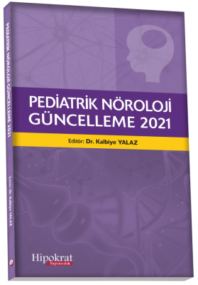 Pediatrik Nöroloji Güncelleme 2021 Dr. Kalbiye Yalaz