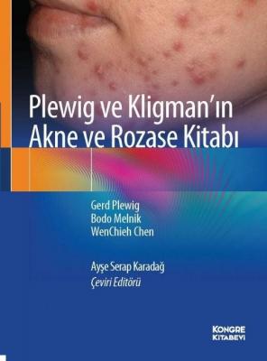 Plewig ve Kligman'ın Akne ve Rozase Kitabı Ayşe Serap Karadağ