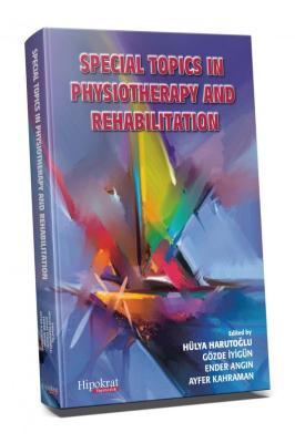 Special Topics In Physiotherapy and Rehabilitation Hülya Harutoğlu
