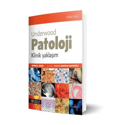 Underwood Patoloji Klinik Yaklaşım 7.Baskı Sergülen DERVİŞOĞLU